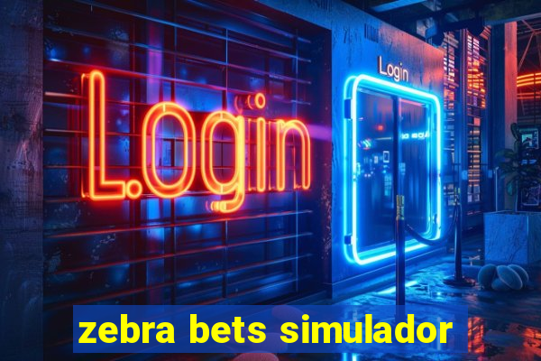 zebra bets simulador